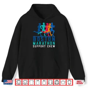 Hoodie 2024 Marathon Boston Support Crew Marathon Boston Runner Shirt