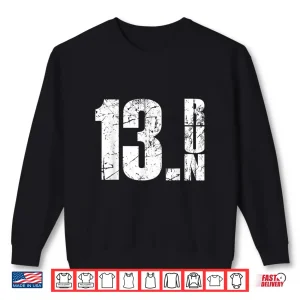 Sweatshirt 13.1 Half Marathon Running Marathon Runner Shirt