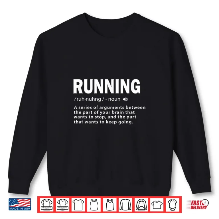 Sweatshirt Funny Running Shirt Marathon Runners 5K Fun XC Cross Country Shirt