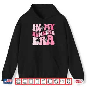Hoodie In My Running Era Runner Girls Cross Country Track Marathon Shirt