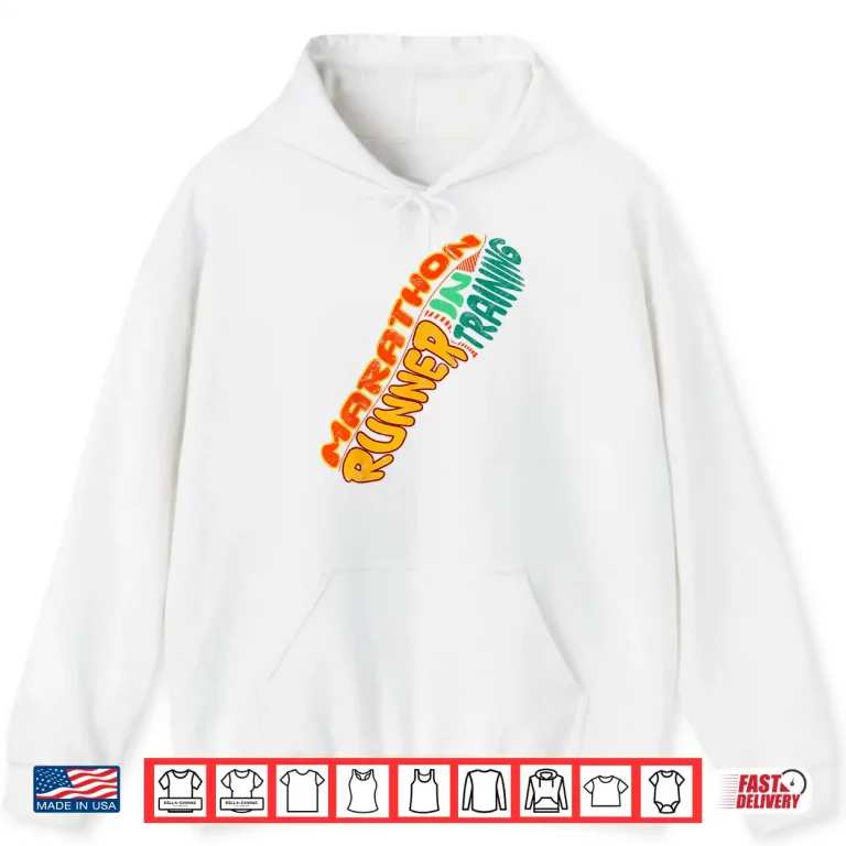 Hoodie Marathon Runner In Training Marathoner Half Marathon Shirt