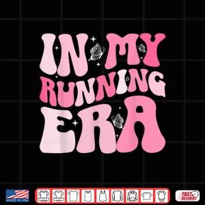Design In My Running Era Runner Girls Cross Country Track Marathon Shirt