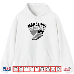 Hoodie Marathon Support Crew Funny Running Marathon For Men Women Shirt