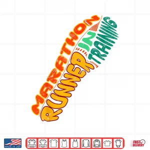 Design Marathon Runner In Training Marathoner Half Marathon Shirt