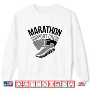 Sweatshirt Marathon Support Crew Funny Running Marathon For Men Women Shirt