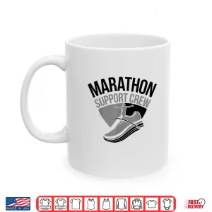 Mug Marathon Support Crew Funny Running Marathon For Men Women Shirt