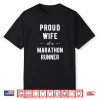 Proud Wife Of A Marathon Runner Shirt
