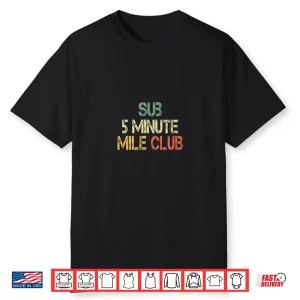 Retro Sub 5 Minute Mile Club Runner Cross Country Running Shirt