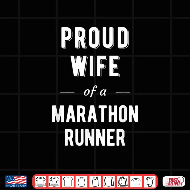 Design Proud Wife of a Marathon Runner Shirt