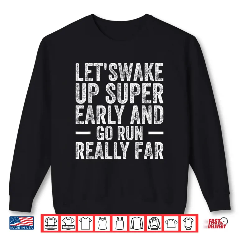 Sweatshirt Running Quotes for Distance Runners Running Team Funny Runne Shirt