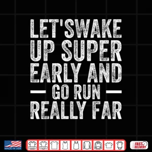 Design Running Quotes for Distance Runners Running Team Funny Runne Shirt