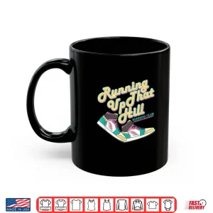 Mug Running Up That Hill Retro Running Marathon Track Cross Shirt