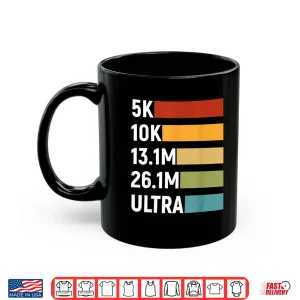 Mug Ultramarathon Ultra Running Ultra Marathon Runner Shirt