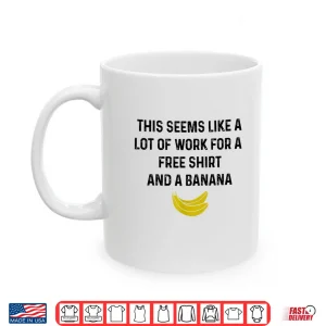 Mug Funny Marathon Running Free Banana Marathoner Runner Shirt