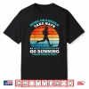 Grandpa Some Grandpas Take Naps Others Go Running Funny Shirt