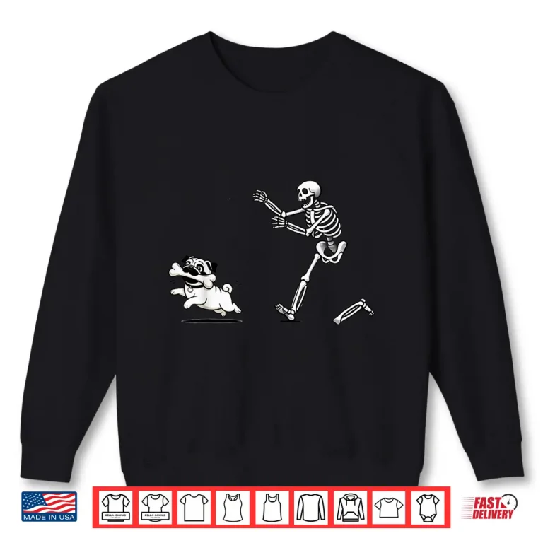 Sweatshirt Funny Pug Dog Steals Bone from Skeleton Design Shirt