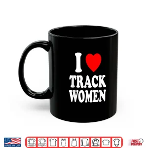 Mug I Heart Love Track Women Athletic Running Sprinting Shirt