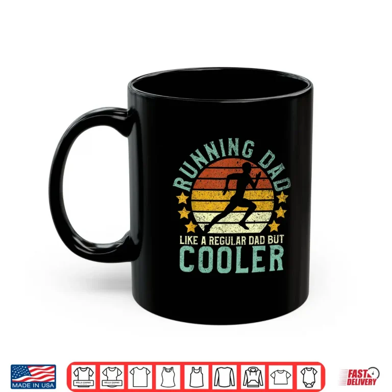 Mug Mens Running Dad Funny Marathon Runner Fathers Day Gift Shirt
