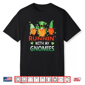 Running With My Gnomies St Patrick Day Shamrock Gnome Shirt