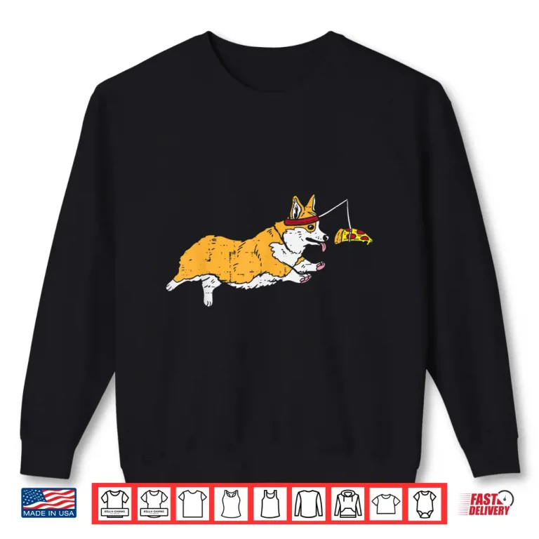 Sweatshirt Running Welsh Corgi Pizza Funny Food Lover Dog Owner Gift Shirt