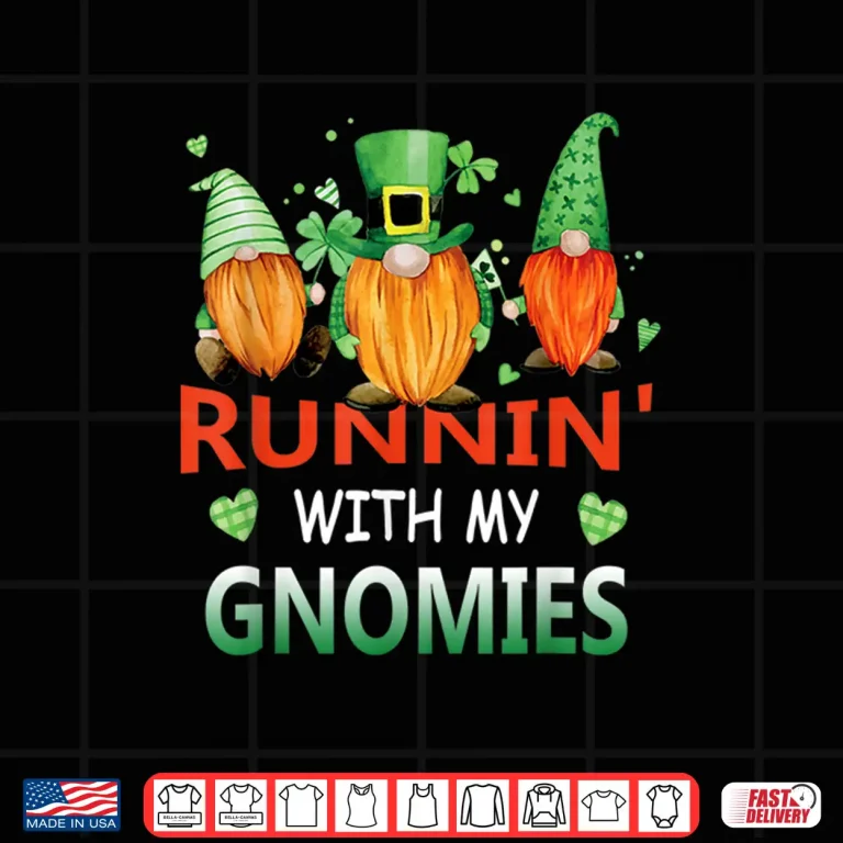 Design Running With My Gnomies St Patrick Day Shamrock Gnome Shirt