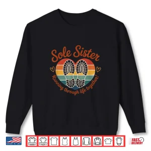 Sweatshirt Sole Sisters Running Through Life Together Running Vintage Shirt