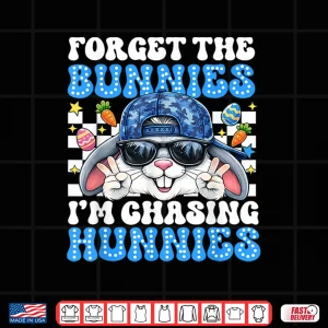 Design Easter Forget The Bunnies Im Chasing Hunnies Toddler Boys Shirt