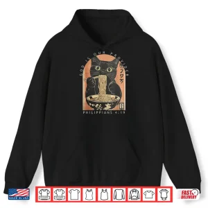 Hoodie God is Our Provider Funny Cat Eating Ramen Japanese Shirt