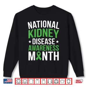 Sweatshirt National Kidney Disease Awareness Month PKD Green Ribbon Shirt