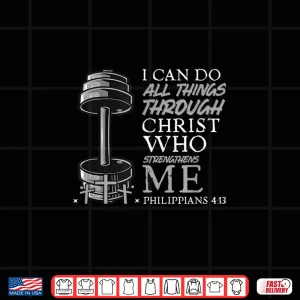 Design Can Do All Things Weightlifter Gym Christian Bible Verse Shirt