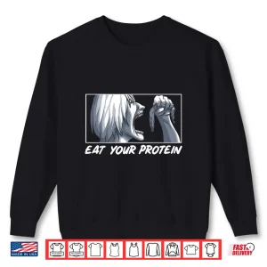 Sweatshirt Eat Your Protein Anime Gym Manga Bodybuilding Fitness Anime Shirt