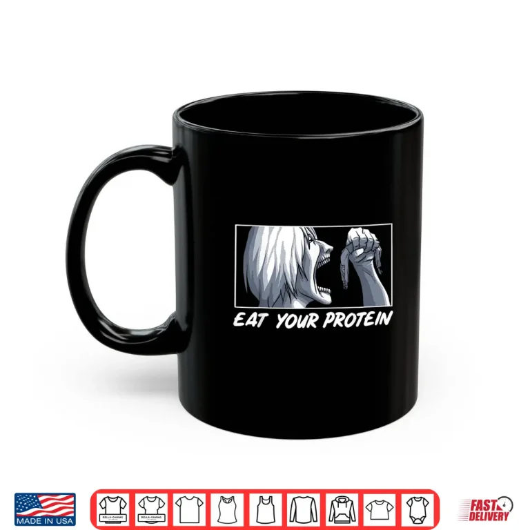 Mug Eat Your Protein Anime Gym Manga Bodybuilding Fitness Anime Shirt