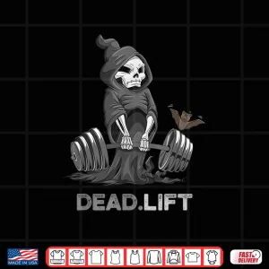 Design Death deadlift Shirt bodybuilder Powerlifting Funny Gym Shirt