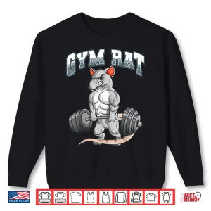 Sweatshirt Gym Rat Fitness Bodybuilding Shirt