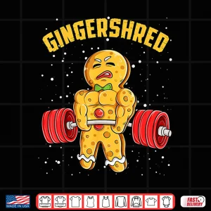 Design Gingershred Funny Gingerbread Man Gym Bodybuilding Christmas Shirt