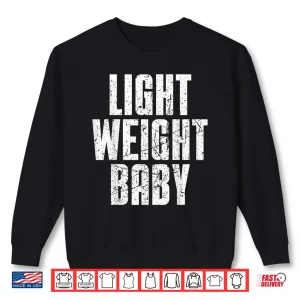 Sweatshirt Light Weight Baby Old School Bodybuilding Shirt