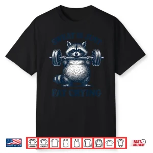 Sweat Is Just Fat Crying Shirt