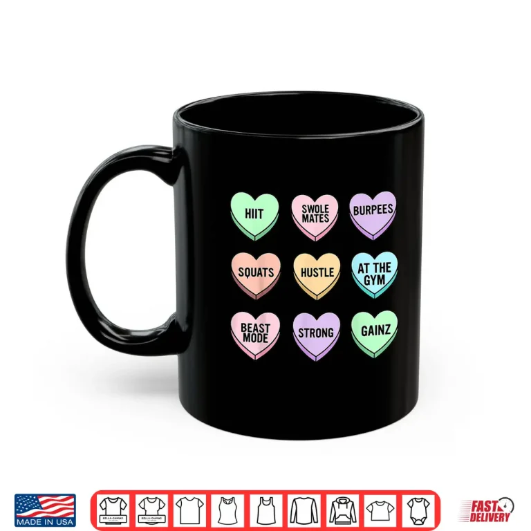 Mug Valentines Day Candy Heart Bodybuilding Fitness Conversation Shirt