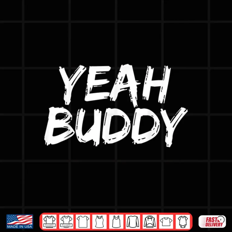 Design Yeah Buddy Old School Bodybuilding Shirt