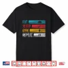 Eat Sleep Gym Repeat For Athletes For Weight Training & Fitness Shirt