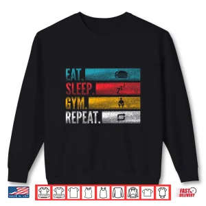 Sweatshirt Eat Sleep Gym Repeat for Athletes for Weight Training Fitness Shirt