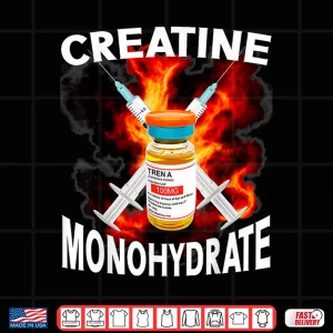 Design Funny Bodybuilding Weightlifting Creatine Monohydrate Shirt