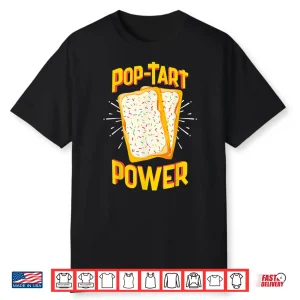 Funny Pop Tart Power Bodybuilding Pre Workout Shirt Shirt