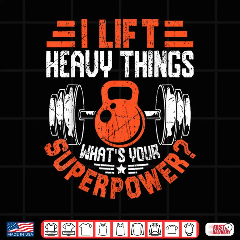 Design Funny Gym Weightlifting I Lift Heavy Workout Weightlifter Shirt