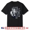 If It Doesn’T Challenge You It Won’T Change You Funny Gym Shirt