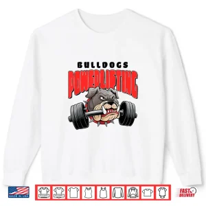 Sweatshirt Gym Bro Bulldog Bodybuilding Powerlifting Deadlift Workout Shirt
