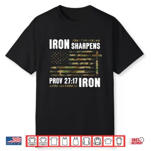 Iron Sharpens Iron Bible Camo Us Flag Christian Gym Workout Shirt