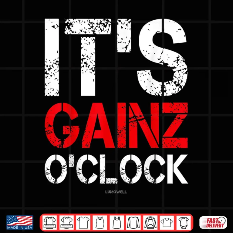 Design Funny Bodybuilding TShirts Its Gains OClock Gainz Shirt