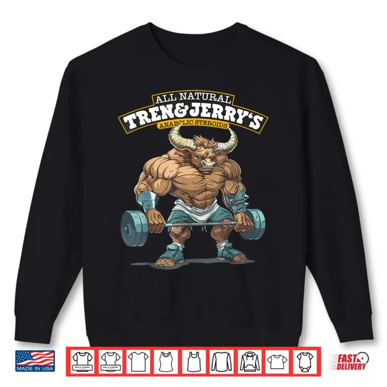 Sweatshirt Tren And Jerrys Shirt