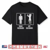 Bodybuilder Bodybuilding Relationship Joke Humor Funny Shirt